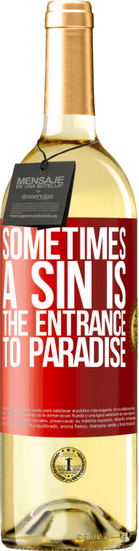 29,95 € | Белое вино Издание WHITE Иногда грех - это вход в рай Красная метка. Настраиваемая этикетка Молодое вино Урожай 2025 Verdejo