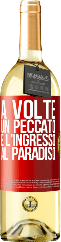 29,95 € Spedizione Gratuita | Vino bianco Edizione WHITE A volte un peccato è l'ingresso al paradiso Etichetta Rossa. Etichetta personalizzabile Vino giovane Raccogliere 2025 Verdejo
