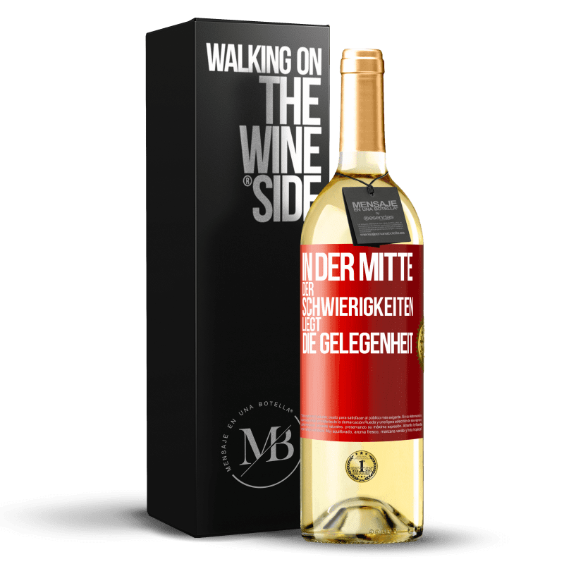 29,95 € Kostenloser Versand | Weißwein WHITE Ausgabe In der Mitte der Schwierigkeiten liegt die Gelegenheit Rote Markierung. Anpassbares Etikett Junger Wein Ernte 2023 Verdejo