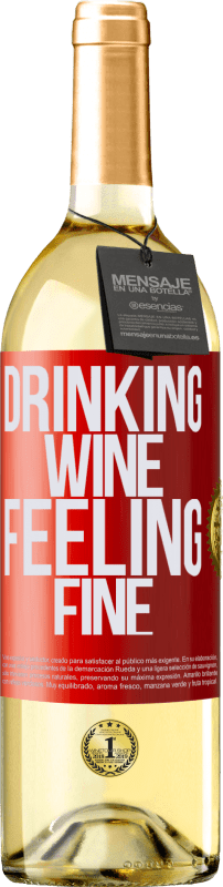 29,95 € | Weißwein WHITE Ausgabe Drinking wine, feeling fine Rote Markierung. Anpassbares Etikett Junger Wein Ernte 2024 Verdejo