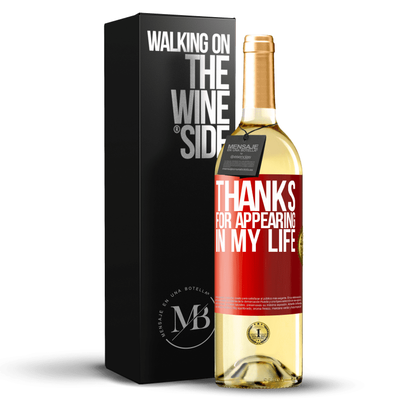 29,95 € Free Shipping | White Wine WHITE Edition Thanks for appearing in my life Red Label. Customizable label Young wine Harvest 2023 Verdejo