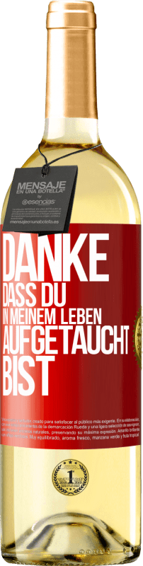 «Danke, dass du in meinem Leben aufgetaucht bist» WHITE Ausgabe