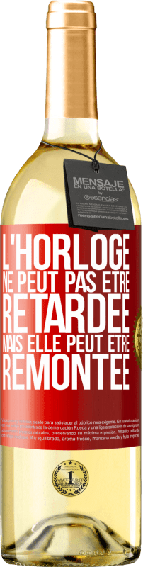 29,95 € Envoi gratuit | Vin blanc Édition WHITE L'horloge ne peut pas être retardée, mais elle peut être remontée Étiquette Rouge. Étiquette personnalisable Vin jeune Récolte 2025 Verdejo