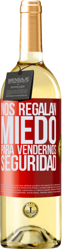 29,95 € | Vino Blanco Edición WHITE Nos regalan miedo para vendernos seguridad Etiqueta Roja. Etiqueta personalizable Vino joven Cosecha 2024 Verdejo