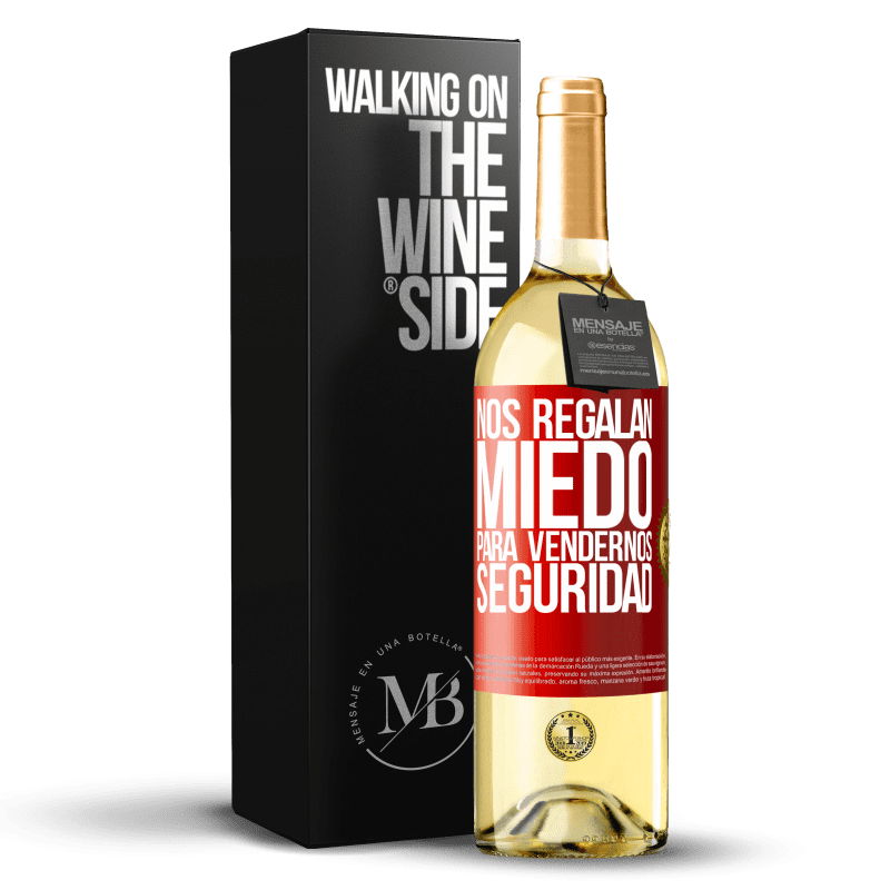 29,95 € Envío gratis | Vino Blanco Edición WHITE Nos regalan miedo para vendernos seguridad Etiqueta Roja. Etiqueta personalizable Vino joven Cosecha 2024 Verdejo