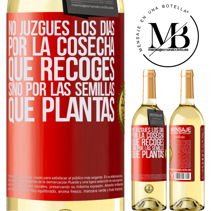 29,95 € Envoi gratuit | Vin blanc Édition WHITE Ne jugez pas les jours par la récolte que vous récoltez, mais par les graines que vous plantez Étiquette Rouge. Étiquette personnalisable Vin jeune Récolte 2022 Verdejo
