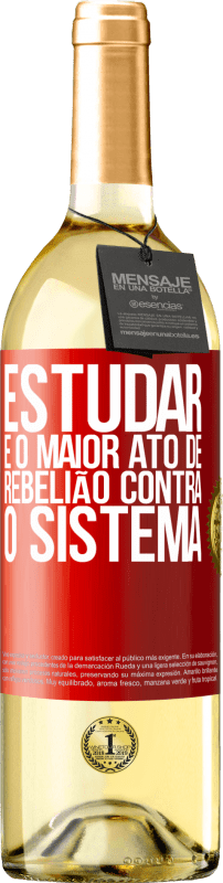 29,95 € | Vinho branco Edição WHITE Estudar é o maior ato de rebelião contra o sistema Etiqueta Vermelha. Etiqueta personalizável Vinho jovem Colheita 2024 Verdejo