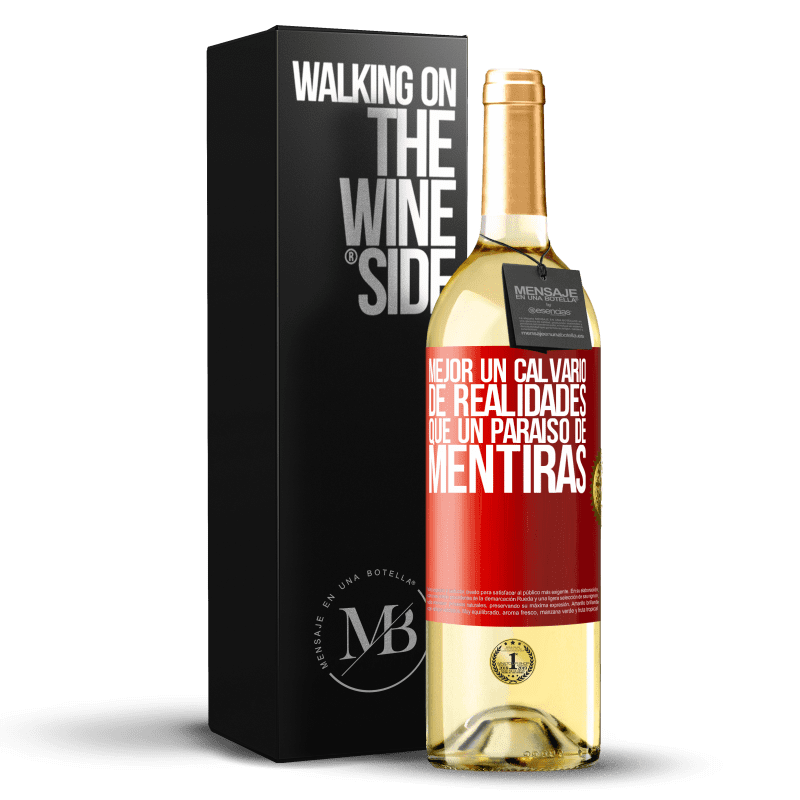 29,95 € Envío gratis | Vino Blanco Edición WHITE Mejor un calvario de realidades que un paraíso de mentiras Etiqueta Roja. Etiqueta personalizable Vino joven Cosecha 2024 Verdejo