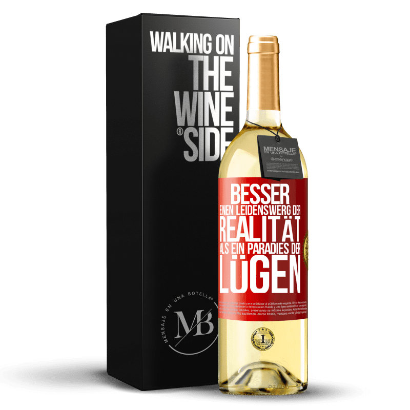 29,95 € Kostenloser Versand | Weißwein WHITE Ausgabe Besser einen Leidenswerg der Realität als ein Paradies der Lügen Rote Markierung. Anpassbares Etikett Junger Wein Ernte 2025 Verdejo