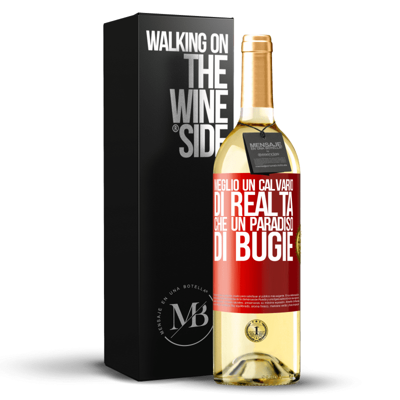 29,95 € Spedizione Gratuita | Vino bianco Edizione WHITE Meglio un calvario di realtà che un paradiso di bugie Etichetta Rossa. Etichetta personalizzabile Vino giovane Raccogliere 2024 Verdejo