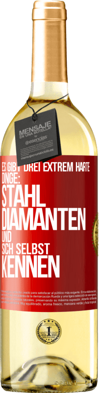 29,95 € | Weißwein WHITE Ausgabe Es gibt drei extrem harte Dinge: Stahl, Diamanten und sich selbst kennen Rote Markierung. Anpassbares Etikett Junger Wein Ernte 2024 Verdejo