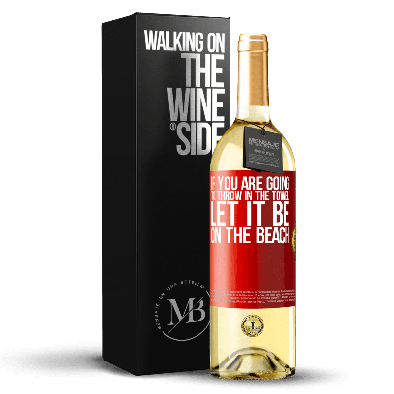 29,95 € Free Shipping | White Wine WHITE Edition If you are going to throw in the towel, let it be on the beach Red Label. Customizable label Young wine Harvest 2025 Verdejo