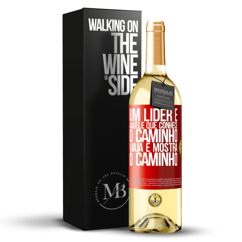 29,95 € Envio grátis | Vinho branco Edição WHITE Um líder é aquele que conhece o caminho, viaja e mostra o caminho Etiqueta Vermelha. Etiqueta personalizável Vinho jovem Colheita 2024 Verdejo