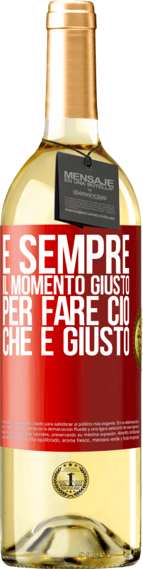 29,95 € | Vino bianco Edizione WHITE È sempre il momento giusto per fare ciò che è giusto Etichetta Rossa. Etichetta personalizzabile Vino giovane Raccogliere 2024 Verdejo