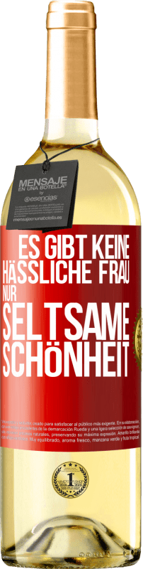 29,95 € | Weißwein WHITE Ausgabe Es gibt keine hässliche Frau, nur seltsame Schönheit Rote Markierung. Anpassbares Etikett Junger Wein Ernte 2024 Verdejo