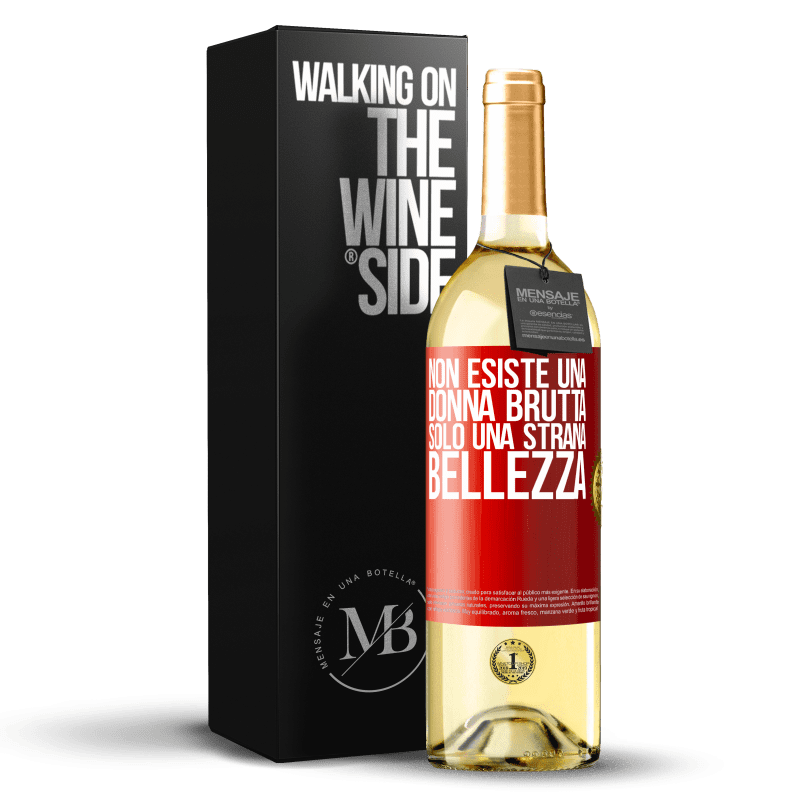 29,95 € Spedizione Gratuita | Vino bianco Edizione WHITE Non esiste una donna brutta, solo una strana bellezza Etichetta Rossa. Etichetta personalizzabile Vino giovane Raccogliere 2025 Verdejo