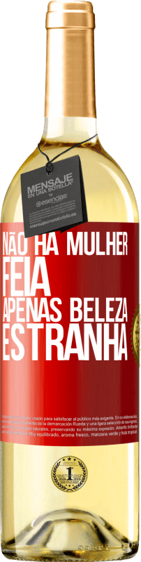 29,95 € | Vinho branco Edição WHITE Não há mulher feia, apenas beleza estranha Etiqueta Vermelha. Etiqueta personalizável Vinho jovem Colheita 2024 Verdejo