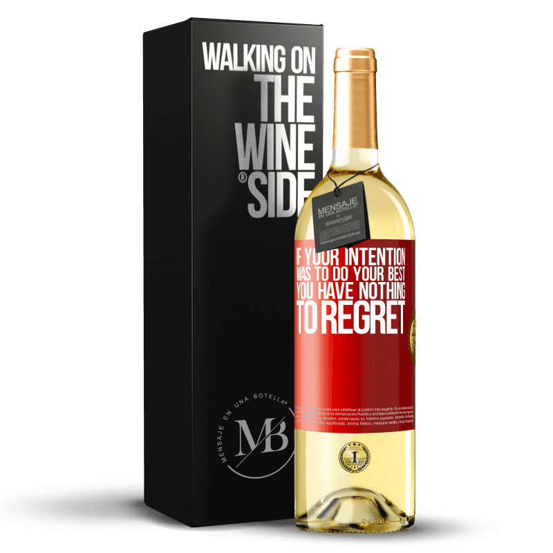 29,95 € Free Shipping | White Wine WHITE Edition If your intention was to do your best, you have nothing to regret Red Label. Customizable label Young wine Harvest 2025 Verdejo