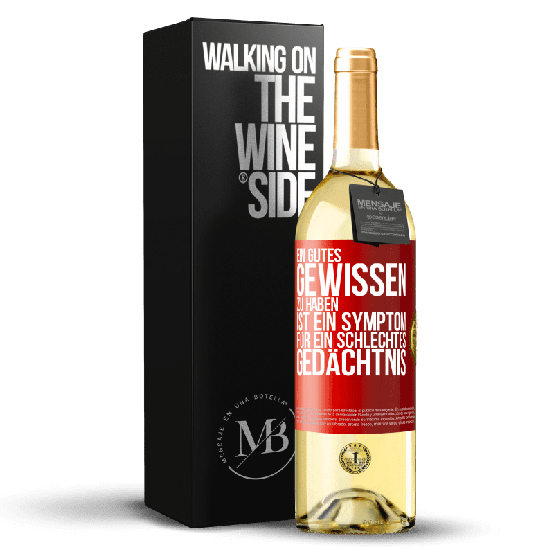 29,95 € Kostenloser Versand | Weißwein WHITE Ausgabe Ein gutes Gewissen zu haben ist ein Symptom für ein schlechtes Gedächtnis Rote Markierung. Anpassbares Etikett Junger Wein Ernte 2023 Verdejo
