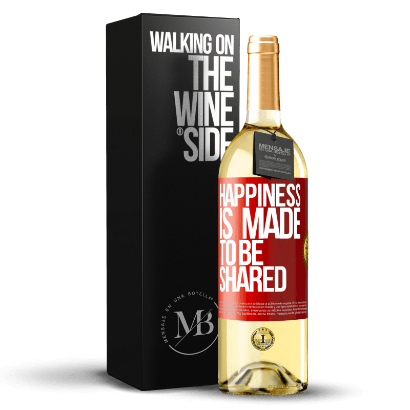 29,95 € Free Shipping | White Wine WHITE Edition Happiness is made to be shared Red Label. Customizable label Young wine Harvest 2025 Verdejo