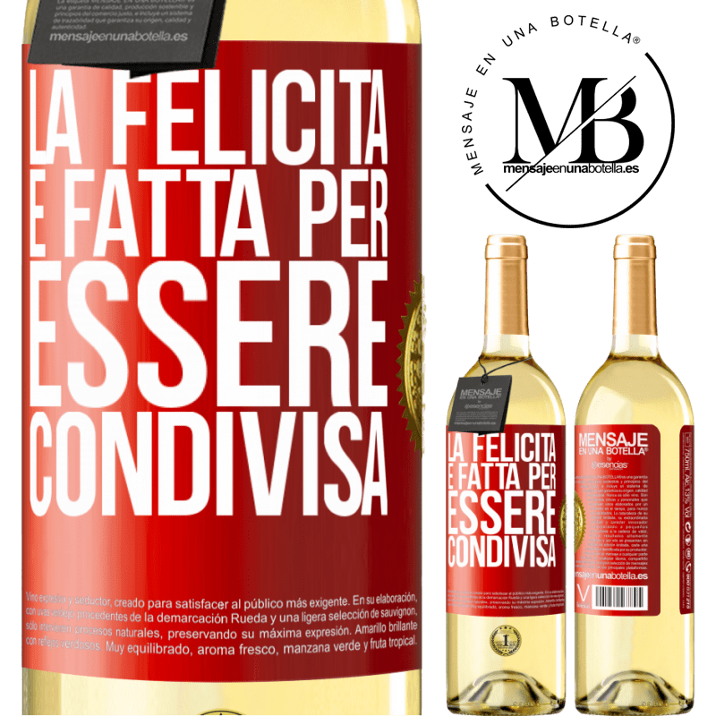 29,95 € Spedizione Gratuita | Vino bianco Edizione WHITE La felicità è fatta per essere condivisa Etichetta Rossa. Etichetta personalizzabile Vino giovane Raccogliere 2023 Verdejo