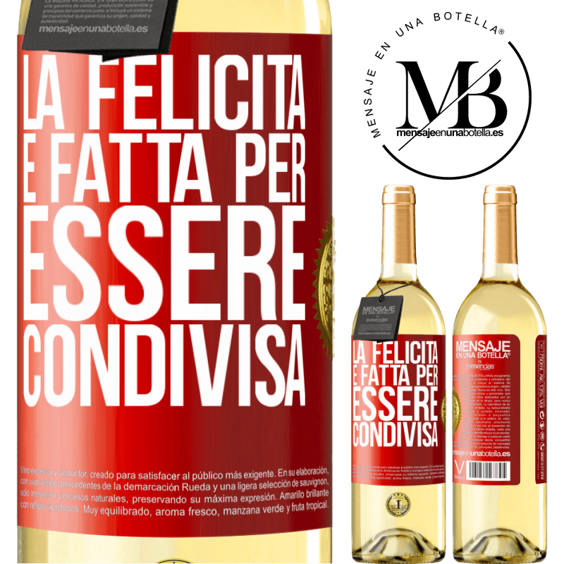 29,95 € Spedizione Gratuita | Vino bianco Edizione WHITE La felicità è fatta per essere condivisa Etichetta Rossa. Etichetta personalizzabile Vino giovane Raccogliere 2025 Verdejo