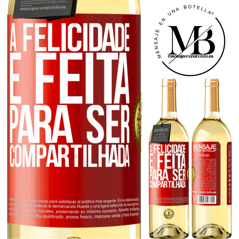 29,95 € Envio grátis | Vinho branco Edição WHITE A felicidade é feita para ser compartilhada Etiqueta Vermelha. Etiqueta personalizável Vinho jovem Colheita 2023 Verdejo