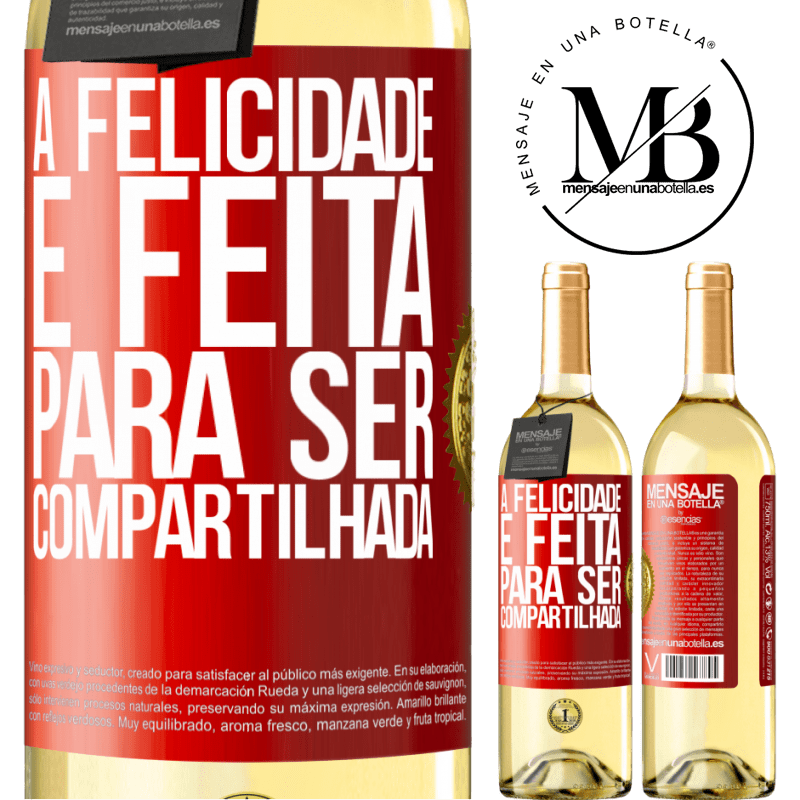 29,95 € Envio grátis | Vinho branco Edição WHITE A felicidade é feita para ser compartilhada Etiqueta Vermelha. Etiqueta personalizável Vinho jovem Colheita 2025 Verdejo