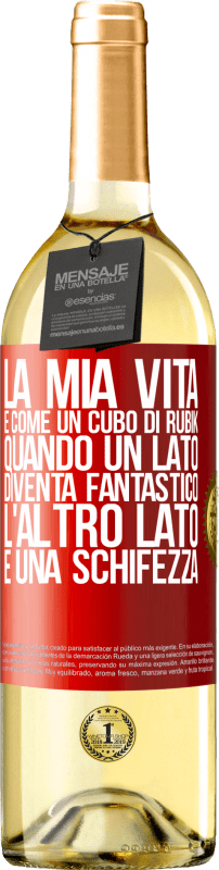 29,95 € | Vino bianco Edizione WHITE La mia vita è come un cubo di rubik. Quando un lato diventa fantastico, l'altro lato è una schifezza Etichetta Rossa. Etichetta personalizzabile Vino giovane Raccogliere 2024 Verdejo