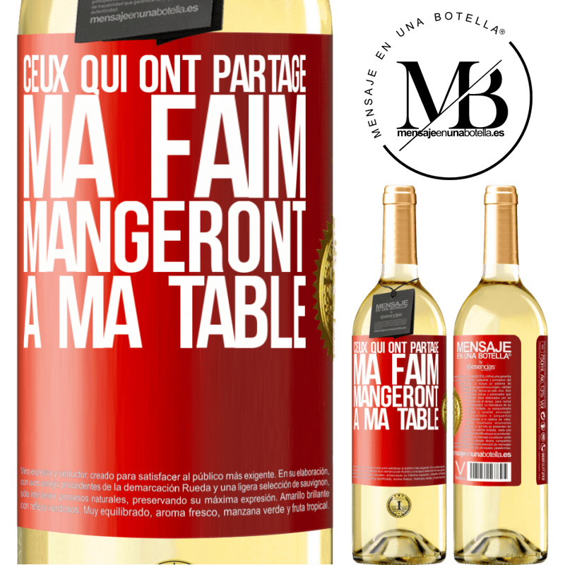 29,95 € Envoi gratuit | Vin blanc Édition WHITE Ceux qui ont partagé ma faim mangeront à ma table Étiquette Rouge. Étiquette personnalisable Vin jeune Récolte 2025 Verdejo