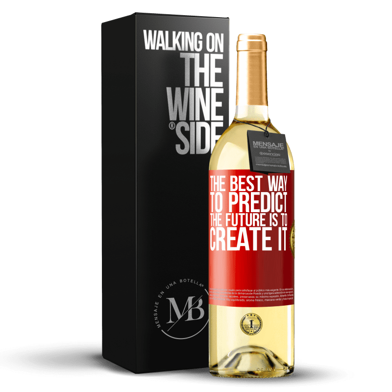 29,95 € 免费送货 | 白葡萄酒 WHITE版 预测未来的最佳方法是创造未来 红色标签. 可自定义的标签 青年酒 收成 2023 Verdejo