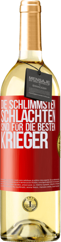 29,95 € | Weißwein WHITE Ausgabe Die schlimmsten Schlachten sind für die besten Krieger Rote Markierung. Anpassbares Etikett Junger Wein Ernte 2024 Verdejo