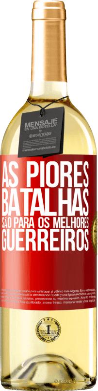 29,95 € | Vinho branco Edição WHITE As piores batalhas são para os melhores guerreiros Etiqueta Vermelha. Etiqueta personalizável Vinho jovem Colheita 2025 Verdejo