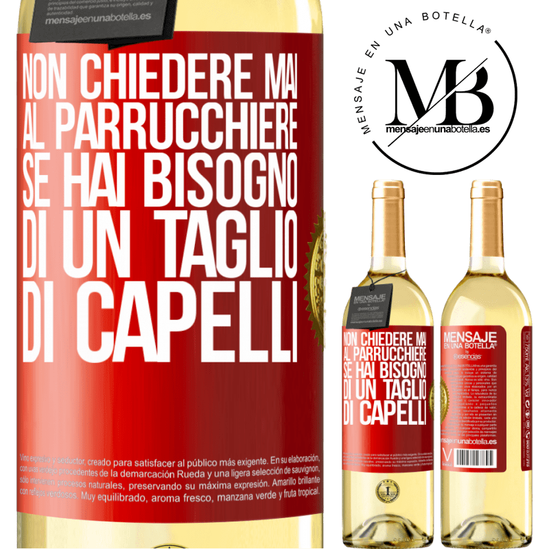 29,95 € Spedizione Gratuita | Vino bianco Edizione WHITE Non chiedere mai al parrucchiere se hai bisogno di un taglio di capelli Etichetta Rossa. Etichetta personalizzabile Vino giovane Raccogliere 2023 Verdejo