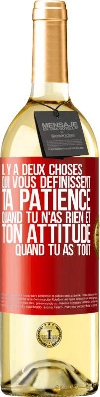 29,95 € | Vin blanc Édition WHITE Il y a deux choses qui vous définissent. Ta patience quand tu n'as rien et ton attitude quand tu as tout Étiquette Rouge. Étiquette personnalisable Vin jeune Récolte 2024 Verdejo