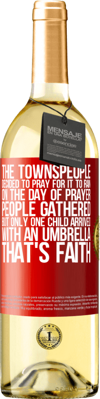 «The townspeople decided to pray for it to rain. On the day of prayer, people gathered, but only one child arrived with an» WHITE Edition