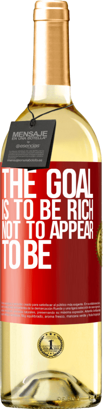 29,95 € | Белое вино Издание WHITE Цель - быть богатым, а не казаться Красная метка. Настраиваемая этикетка Молодое вино Урожай 2025 Verdejo