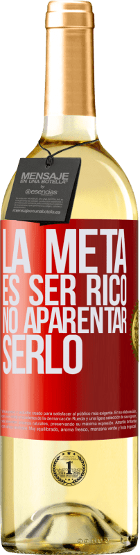 29,95 € | Vino Blanco Edición WHITE La meta es ser rico, no aparentar serlo Etiqueta Roja. Etiqueta personalizable Vino joven Cosecha 2023 Verdejo