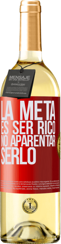 29,95 € Envío gratis | Vino Blanco Edición WHITE La meta es ser rico, no aparentar serlo Etiqueta Roja. Etiqueta personalizable Vino joven Cosecha 2025 Verdejo