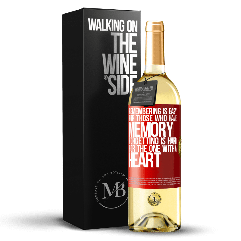 29,95 € Free Shipping | White Wine WHITE Edition Remembering is easy for those who have memory. Forgetting is hard for the one with a heart Red Label. Customizable label Young wine Harvest 2022 Verdejo