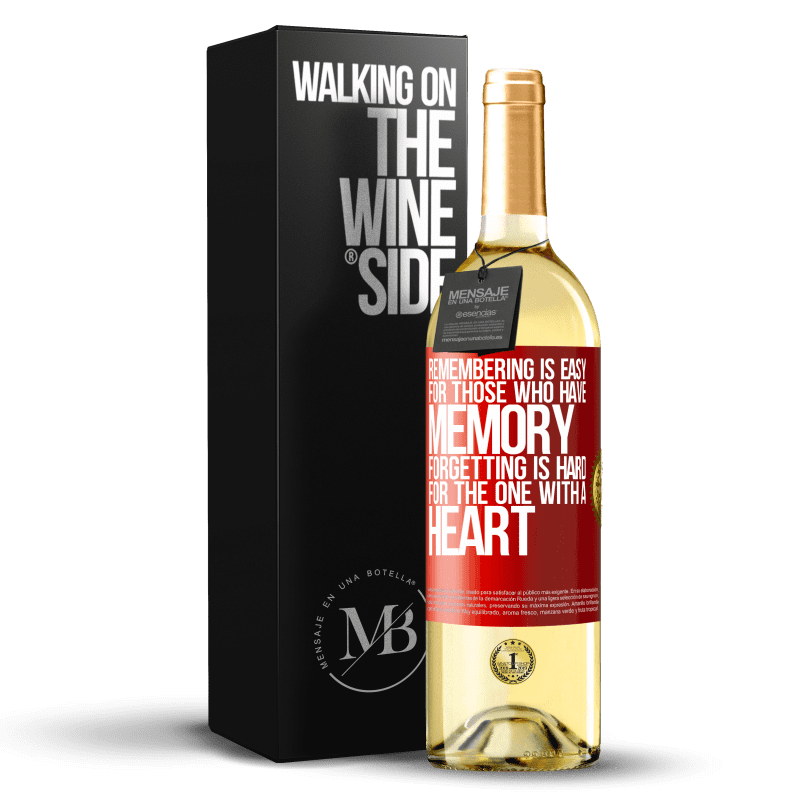 29,95 € Free Shipping | White Wine WHITE Edition Remembering is easy for those who have memory. Forgetting is hard for the one with a heart Red Label. Customizable label Young wine Harvest 2024 Verdejo