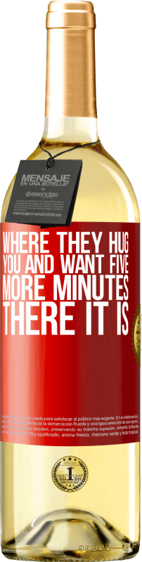 29,95 € Free Shipping | White Wine WHITE Edition Where they hug you and want five more minutes, there it is Red Label. Customizable label Young wine Harvest 2022 Verdejo