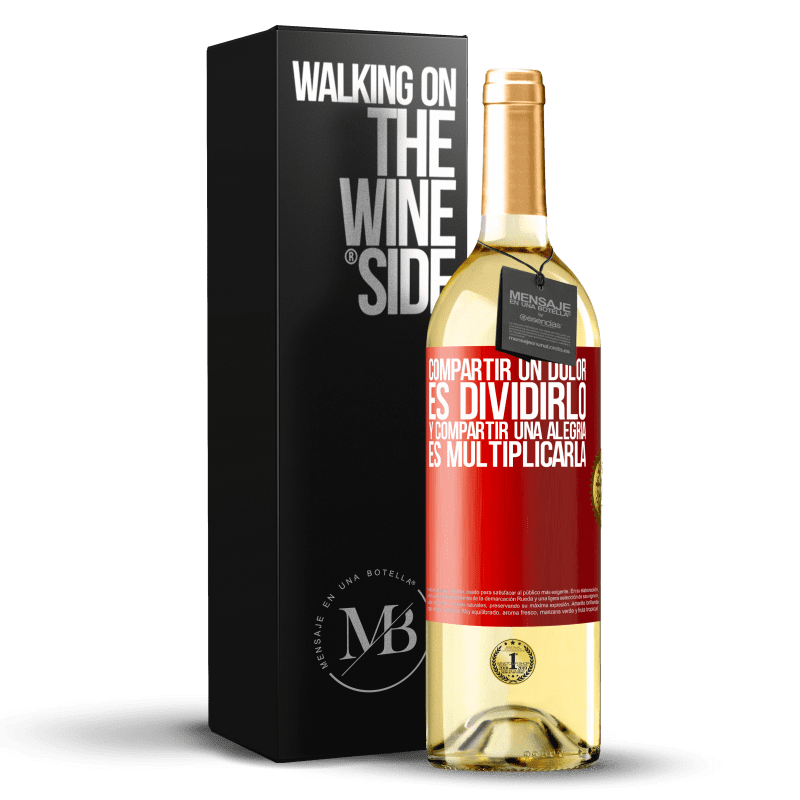 29,95 € Envío gratis | Vino Blanco Edición WHITE Compartir un dolor es dividirlo y compartir una alegría es multiplicarla Etiqueta Roja. Etiqueta personalizable Vino joven Cosecha 2024 Verdejo