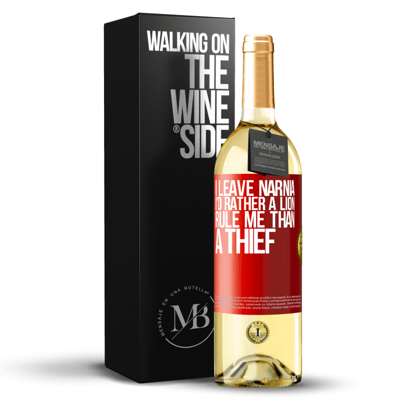 29,95 € Free Shipping | White Wine WHITE Edition I leave Narnia. I'd rather a lion rule me than a thief Red Label. Customizable label Young wine Harvest 2024 Verdejo