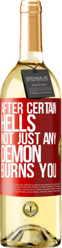 29,95 € | 白ワイン WHITEエディション 特定の地獄の後、どんな悪魔もあなたを燃やしません 赤いタグ. カスタマイズ可能なラベル 若いワイン 収穫 2023 Verdejo