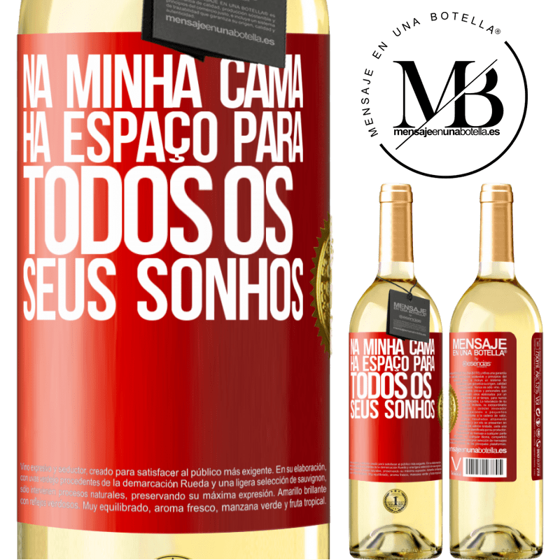 29,95 € Envio grátis | Vinho branco Edição WHITE Na minha cama há espaço para todos os seus sonhos Etiqueta Vermelha. Etiqueta personalizável Vinho jovem Colheita 2023 Verdejo