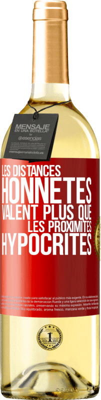 29,95 € Envoi gratuit | Vin blanc Édition WHITE Les distances honnêtes valent plus que les proximités hypocrites Étiquette Rouge. Étiquette personnalisable Vin jeune Récolte 2025 Verdejo