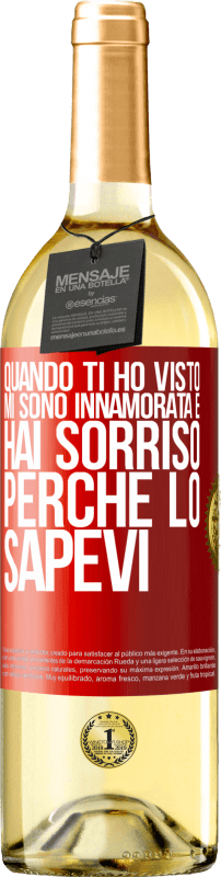 29,95 € | Vino bianco Edizione WHITE Quando ti ho visto, mi sono innamorata e hai sorriso perché lo sapevi Etichetta Rossa. Etichetta personalizzabile Vino giovane Raccogliere 2024 Verdejo