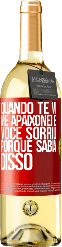 29,95 € | Vinho branco Edição WHITE Quando te vi me apaixonei e você sorriu porque sabia disso Etiqueta Vermelha. Etiqueta personalizável Vinho jovem Colheita 2024 Verdejo