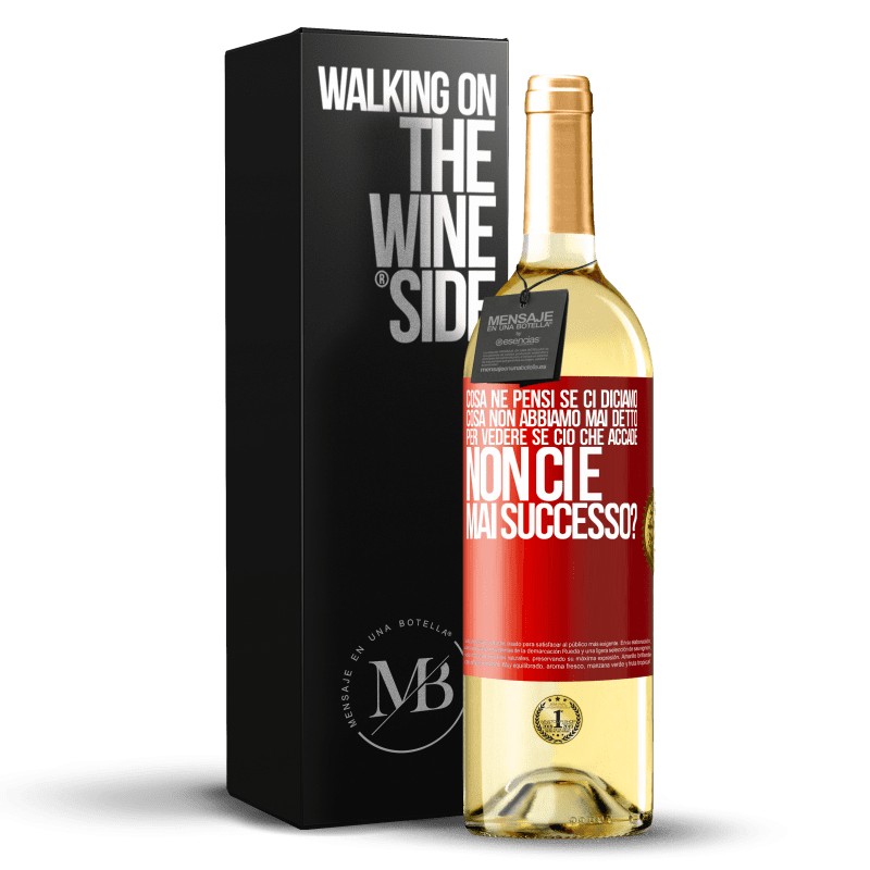 29,95 € Spedizione Gratuita | Vino bianco Edizione WHITE cosa ne pensi se ci diciamo cosa non abbiamo mai detto, per vedere se ciò che accade non ci è mai successo? Etichetta Rossa. Etichetta personalizzabile Vino giovane Raccogliere 2024 Verdejo